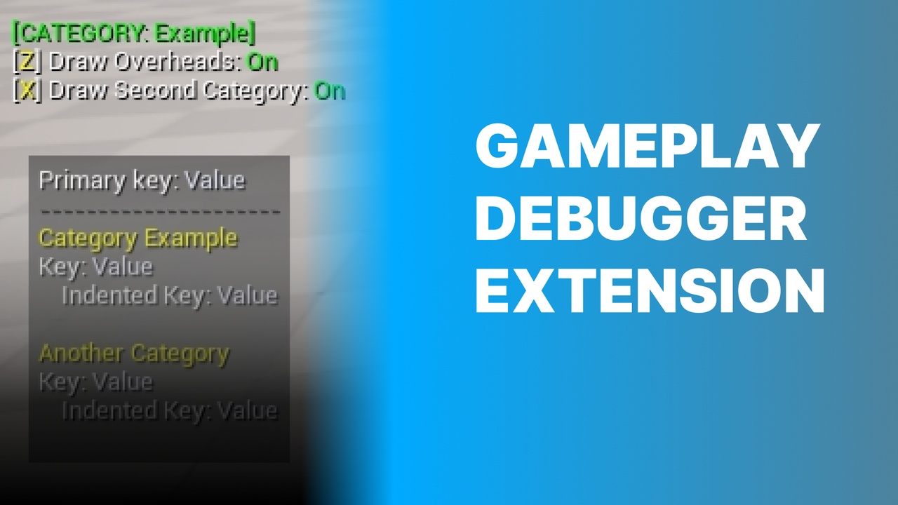 Media 1 for listing Gameplay Debugger Extension