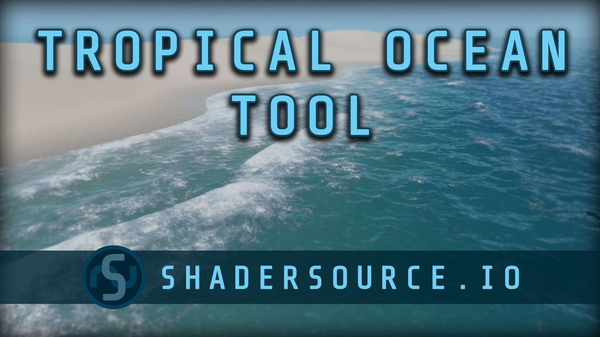 SHADERSOURCE - Tropical Ocean Tool | Fab