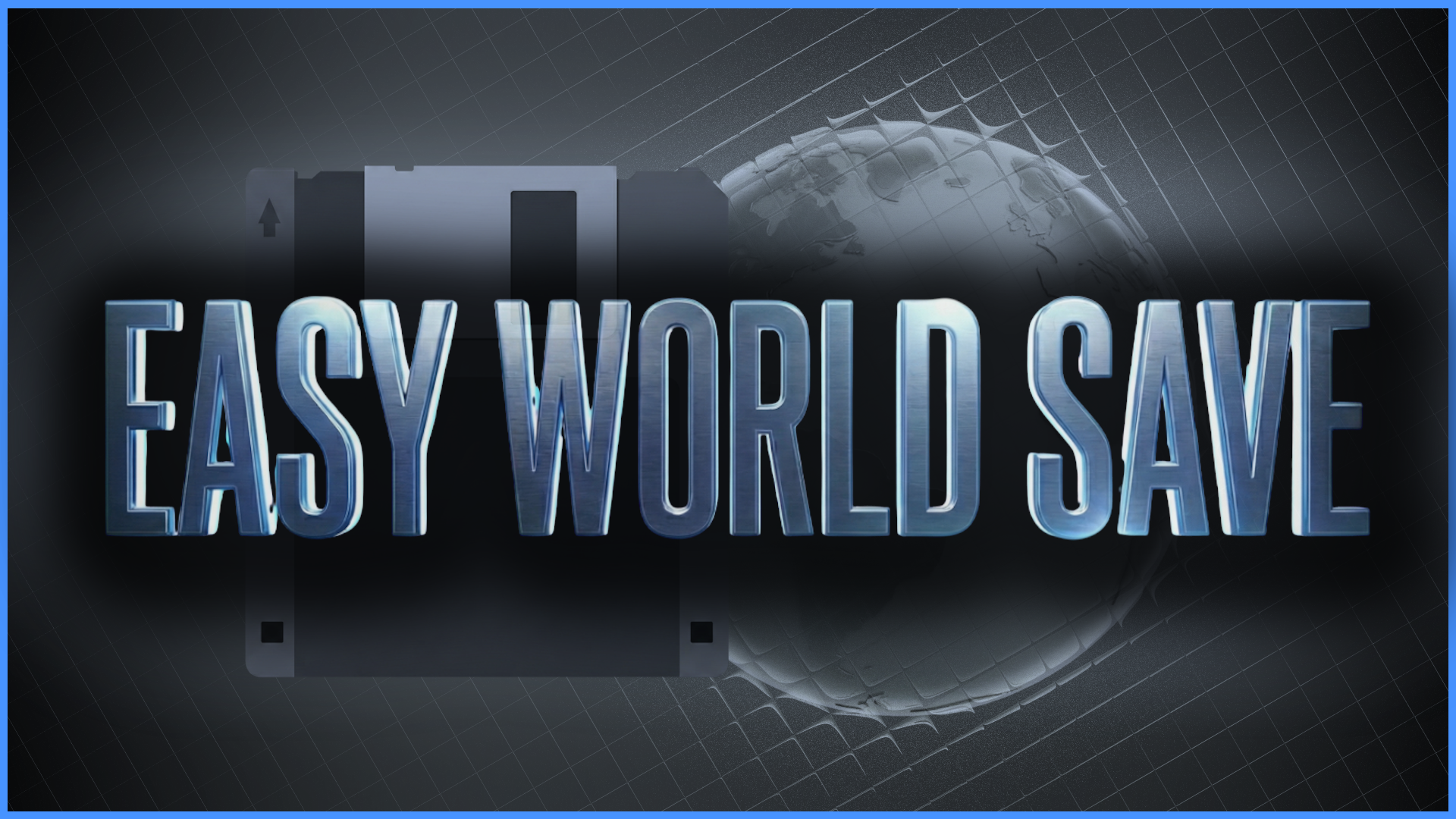 Easy World Save | Fab