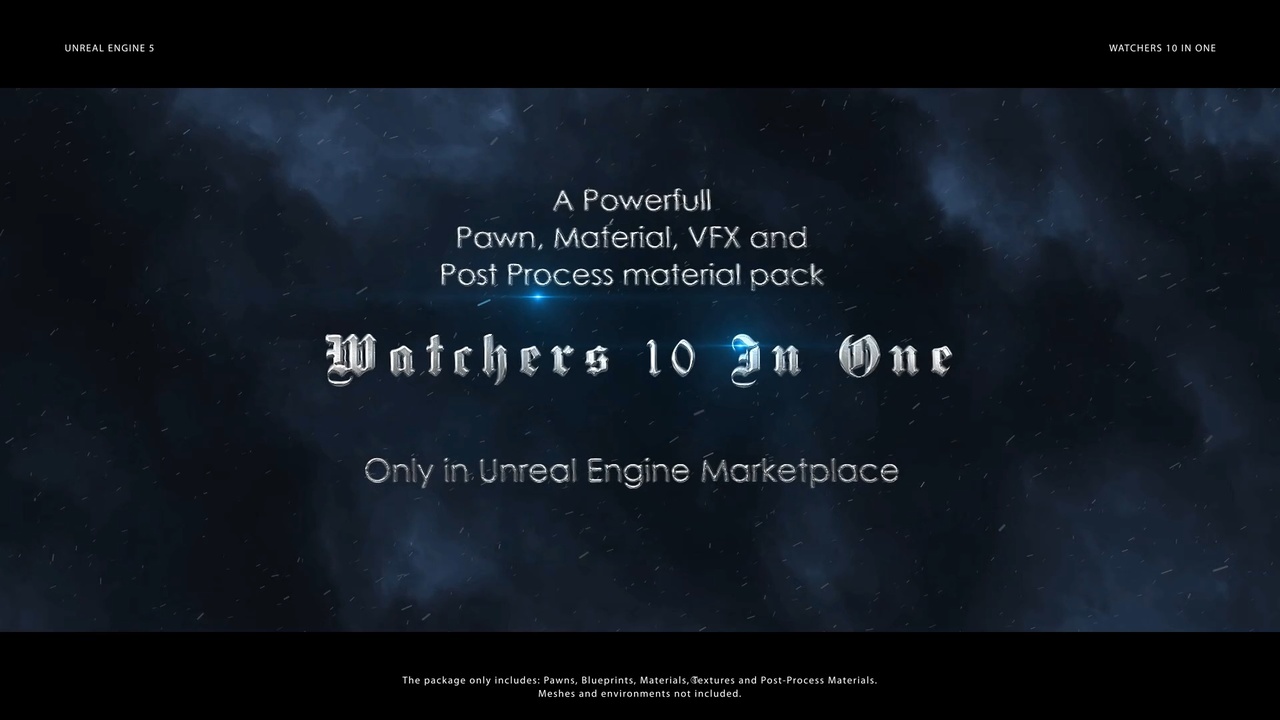 Media 1 for listing Watchers 10 In One - VFX, Pawn, PostProcess and Materials
