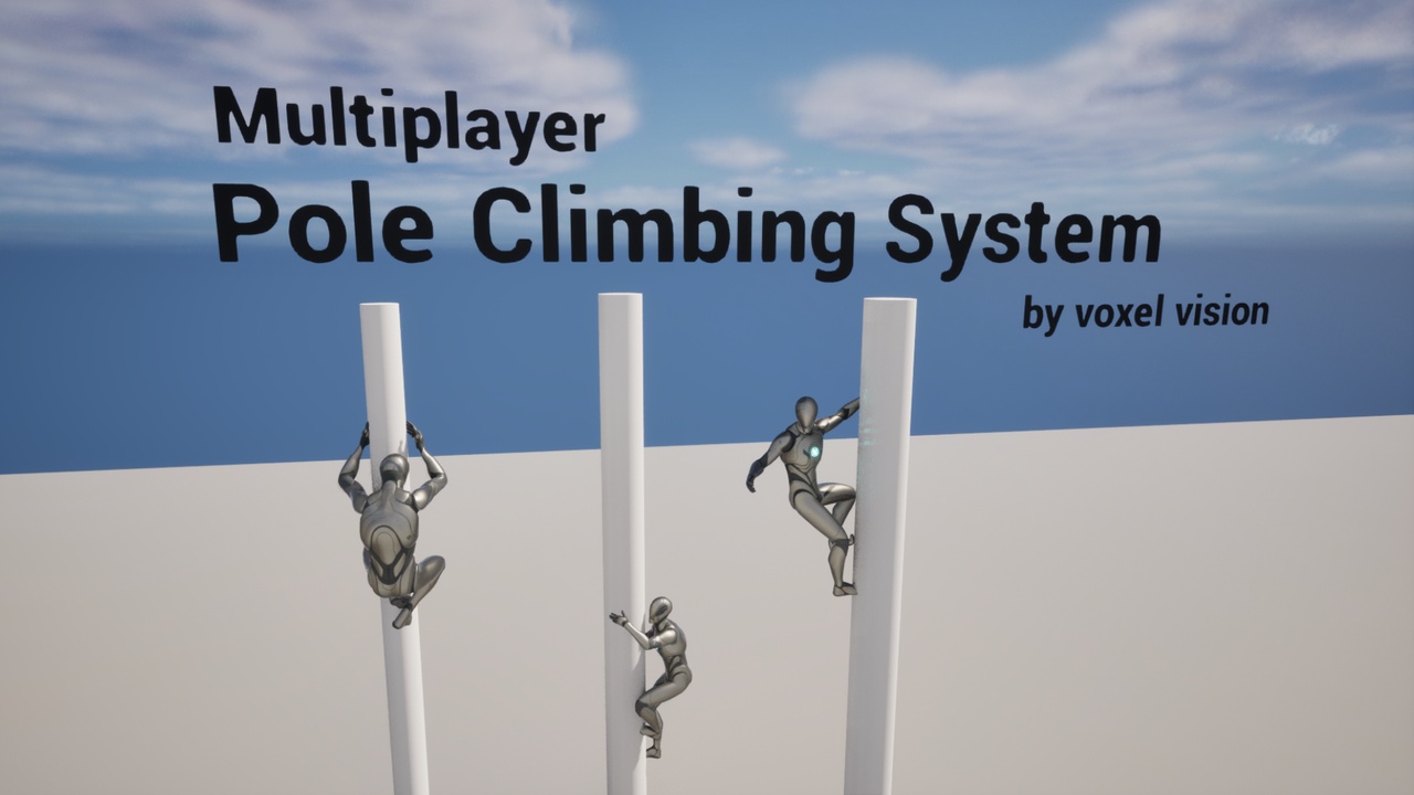Pole Climbing System Multiplayer | Fab