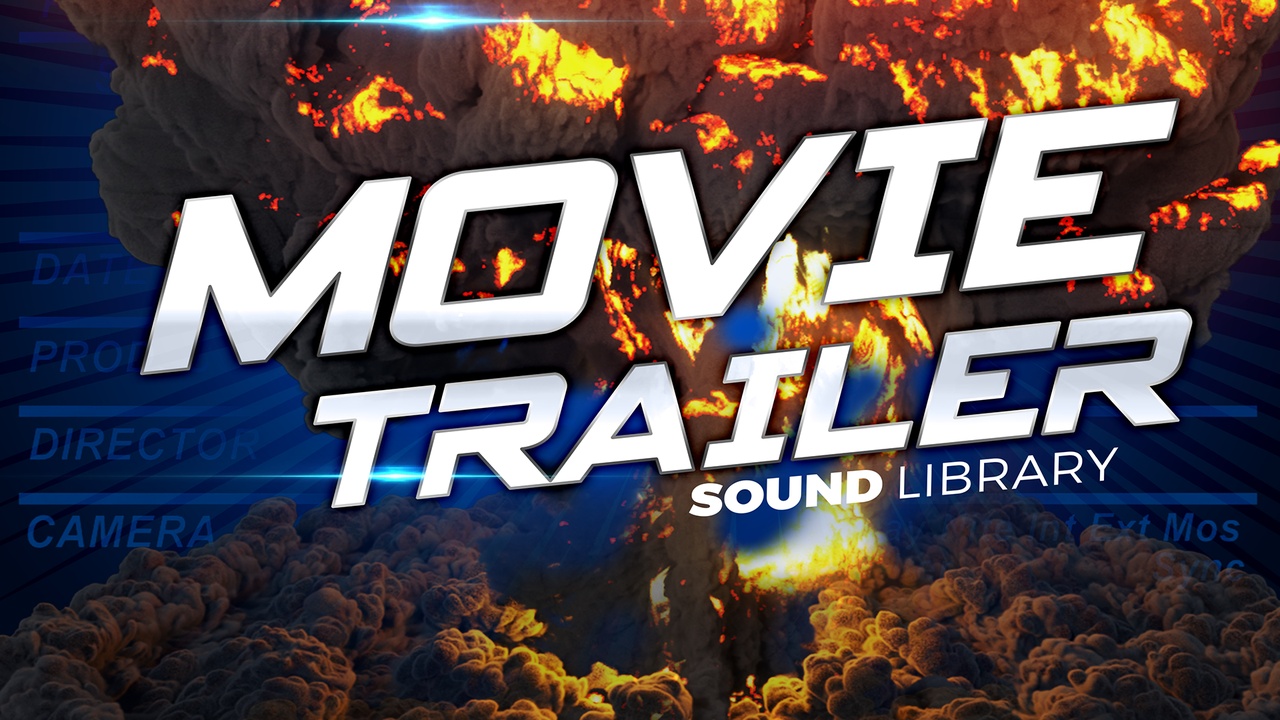 Movie Trailer Music and Sound Effects