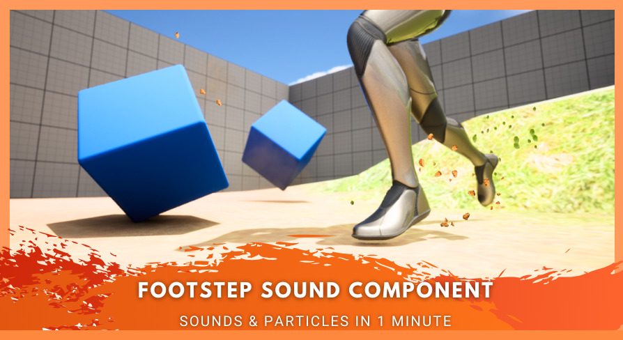 Footstep Sound Component | Fab