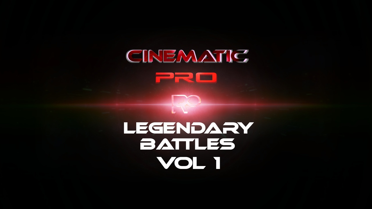 Media 1 for listing Legendary Battles Vol. 1 Cinematic PRO