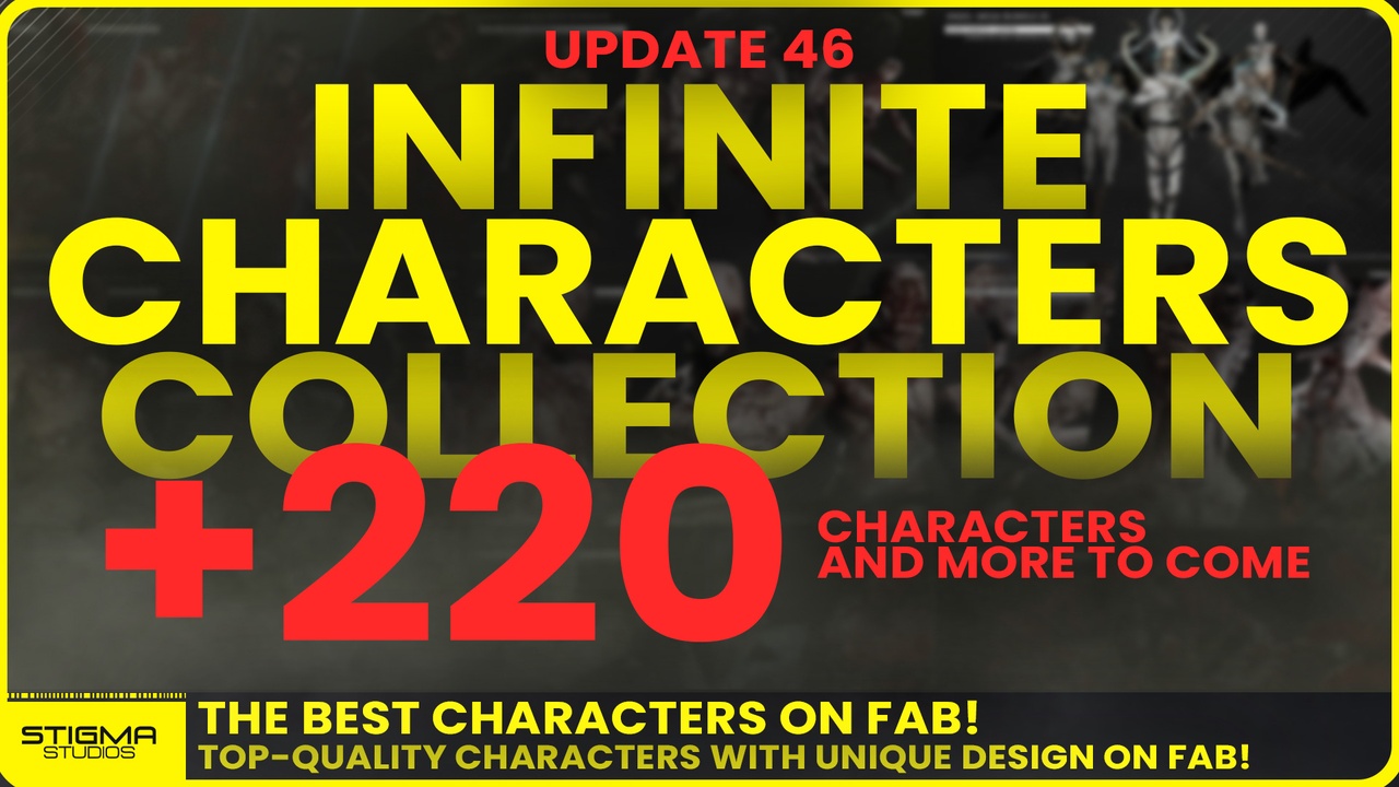 Infinite Characters Collection – Over 220 Characters + Extra | STIGMA STUDIOS