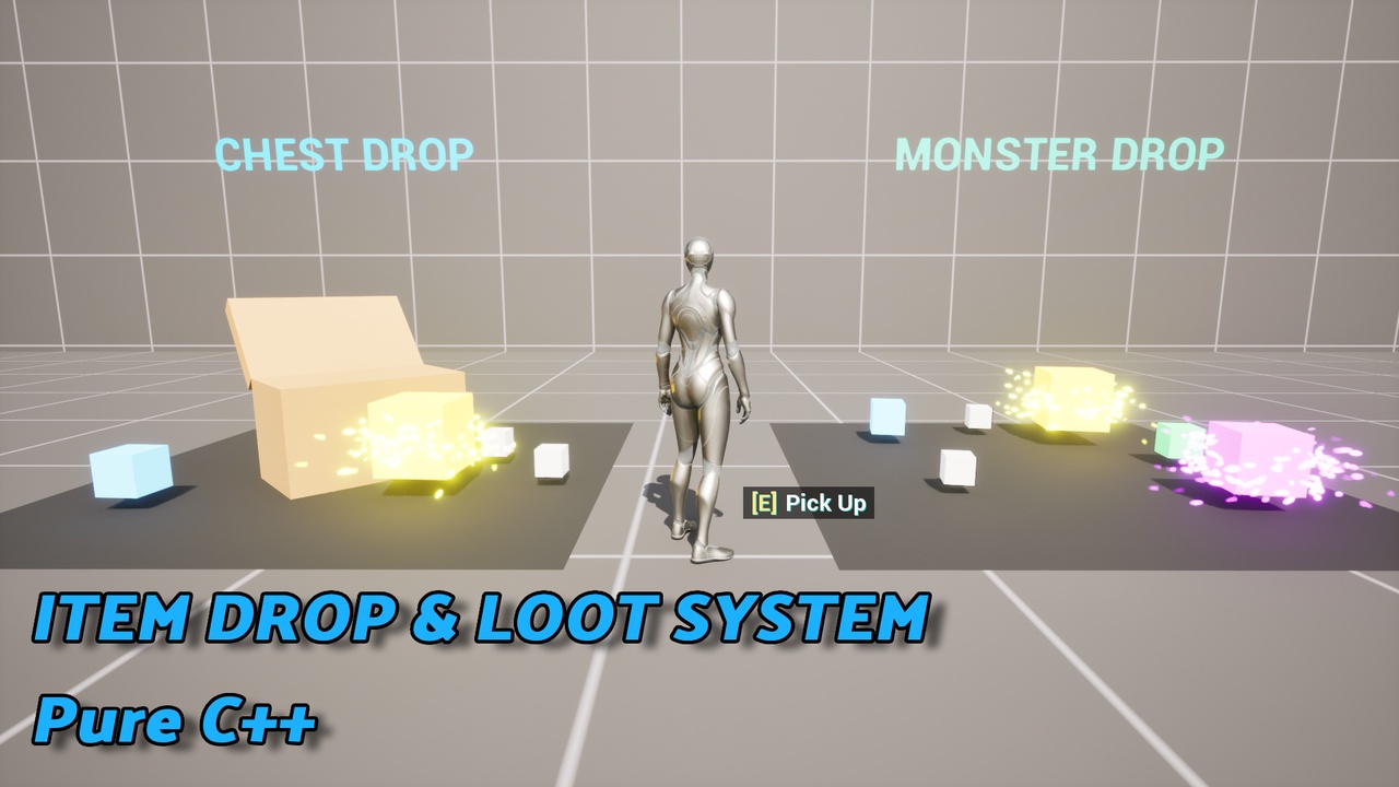 Media 1 for listing Item Drop & Loot System - DataTable, Rarity & Pickup (Pure C++)