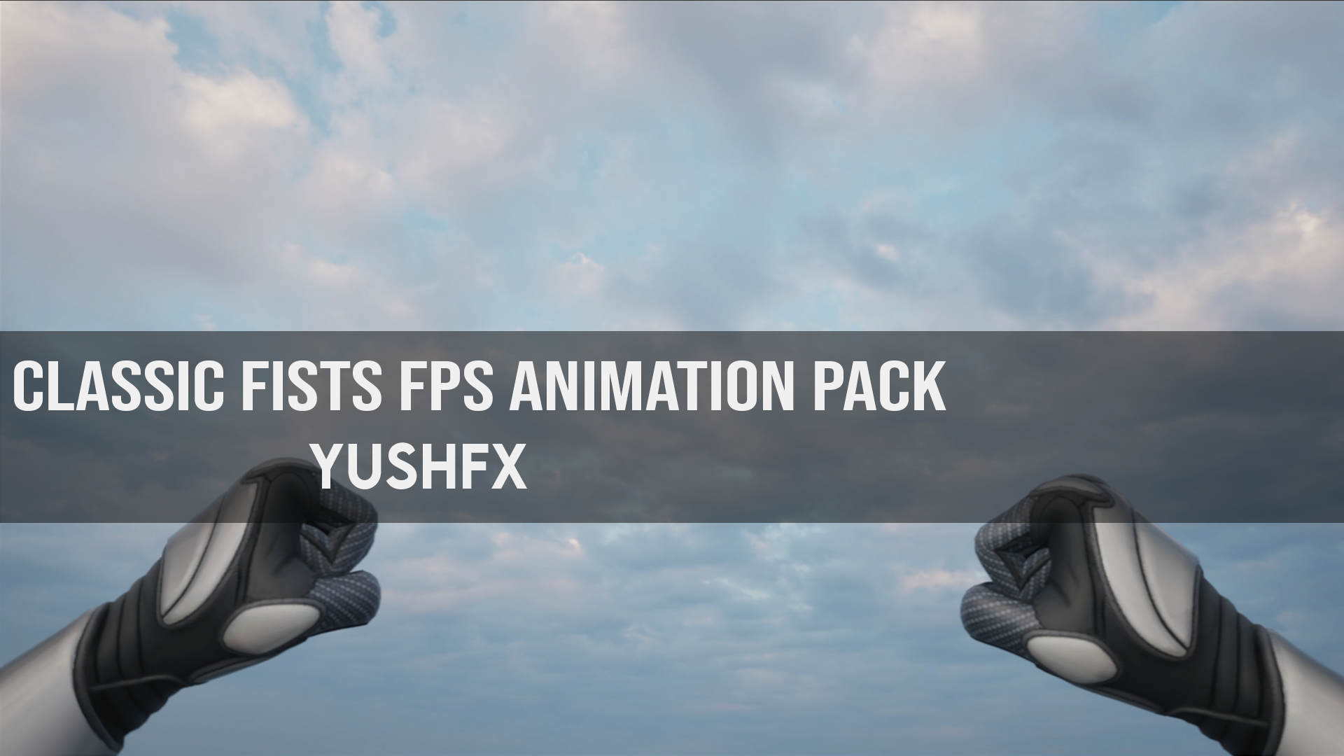 Classic Fists FPS Animation Pack | Fab