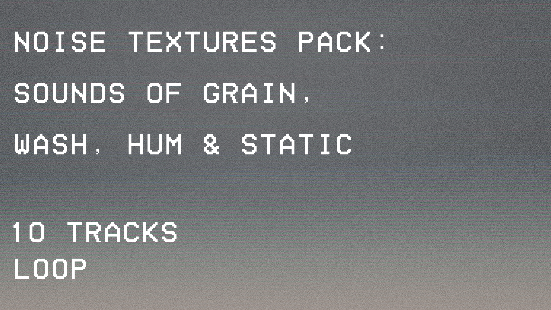 Noise Textures Pack - Sounds of Grain, Wash, Hum & Static | Fab