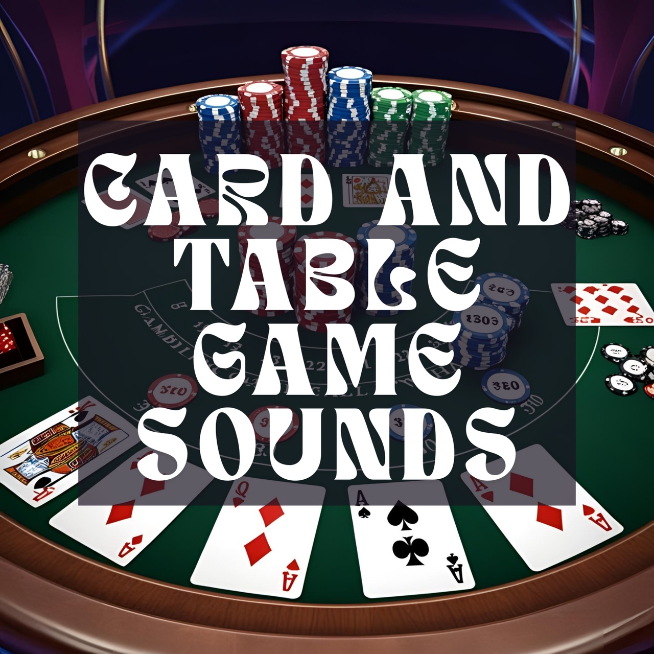 Media 1 for listing CARD & TABLE GAME SOUNDS