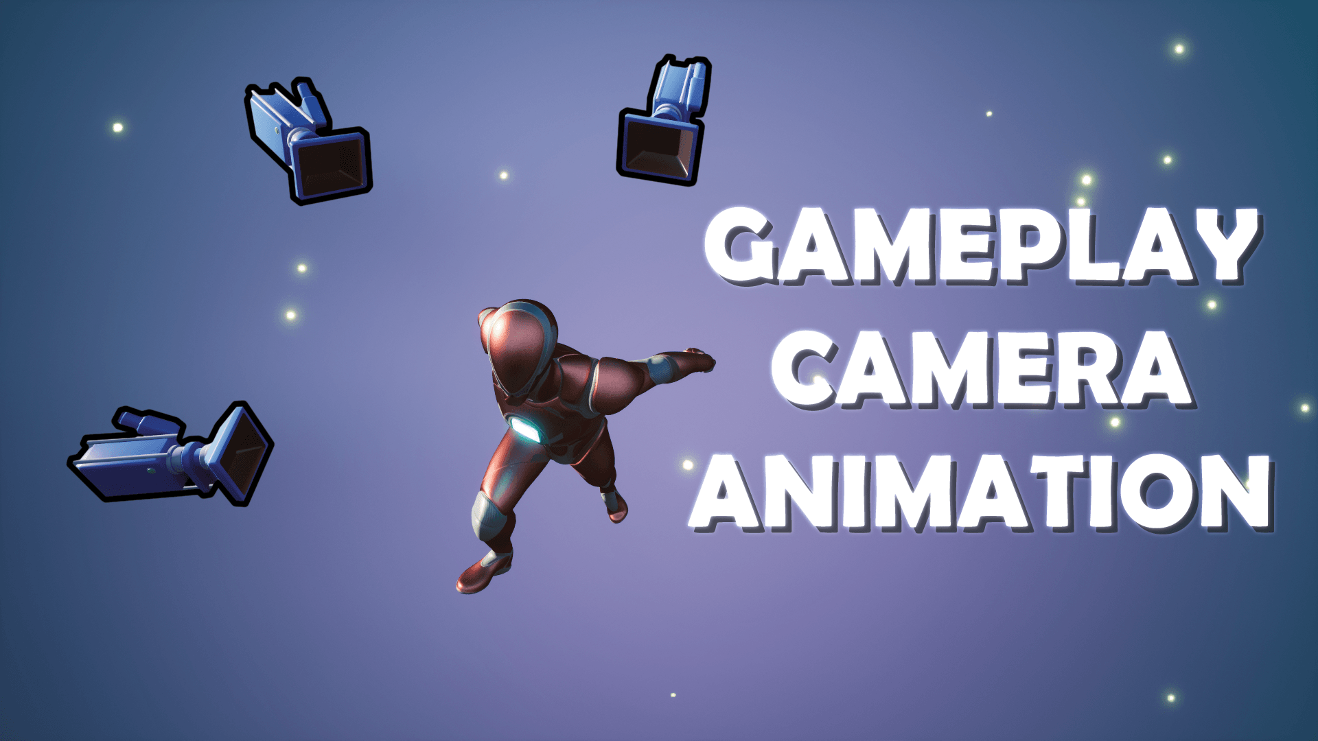 Gameplay Camera Animation | Fab