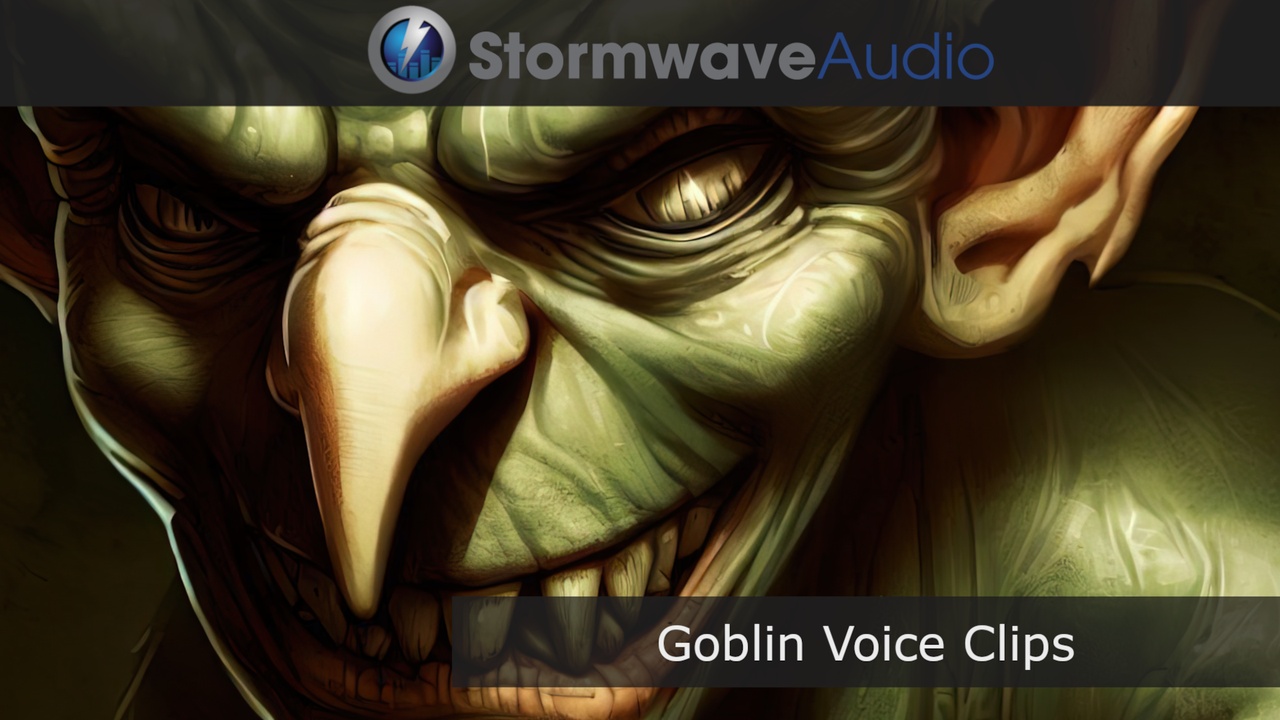 Media 1 for listing Goblin Voice Clips Vol. I