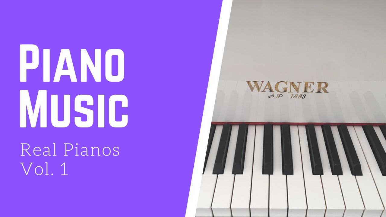 Media 1 for listing Piano Music - Real Pianos Vol. 1 (Wagner Piano, Piano Music, Game Music, Music)