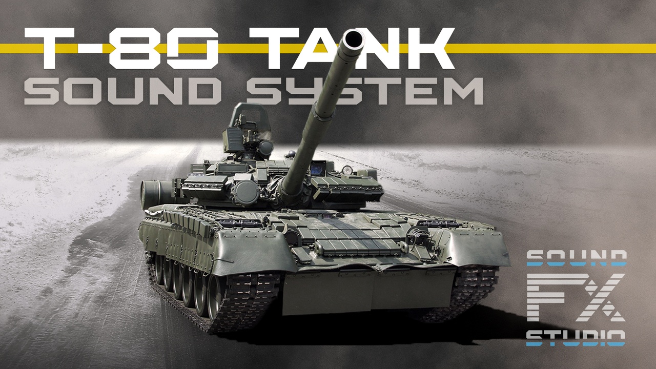 Media 1 for listing Battle Tank - 5 : Sound System for T-80