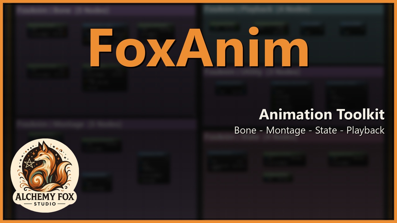 Media 1 for listing Fox Anim — Animation, Montage & Bone Helpers Nodes