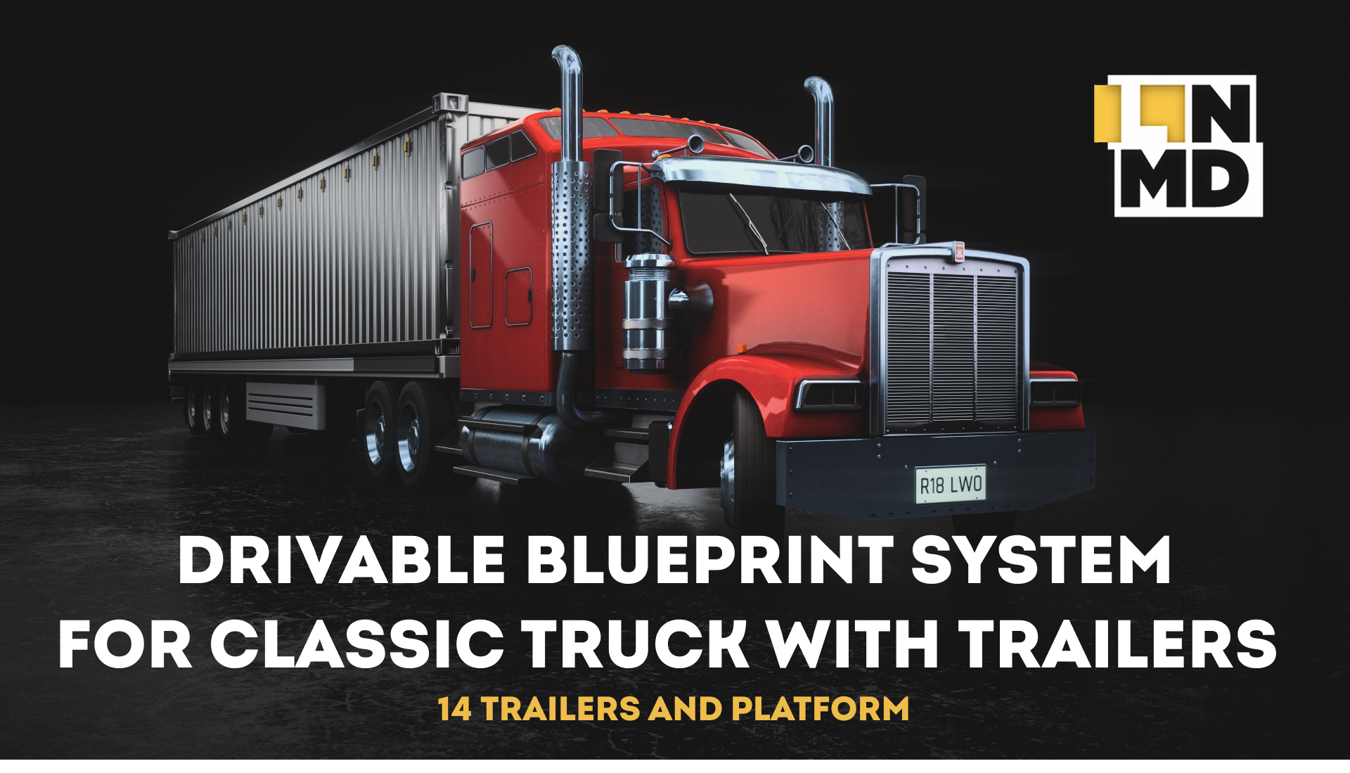 Driveable System DRIVABLE BLUEPRINT SYSTEM FOR CLASSIC TRUCK WITH TRAILERS | Fab