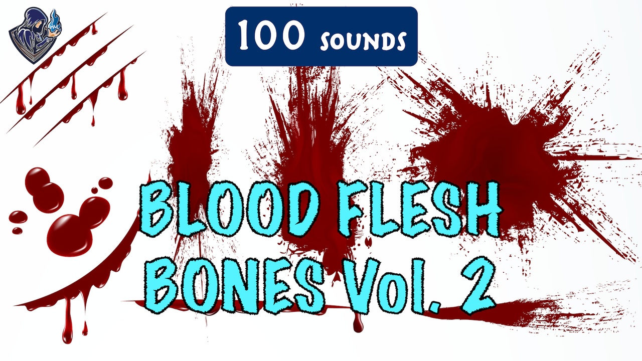 Media 1 for listing Blood, Flesh, Bones Sound Pack 2
