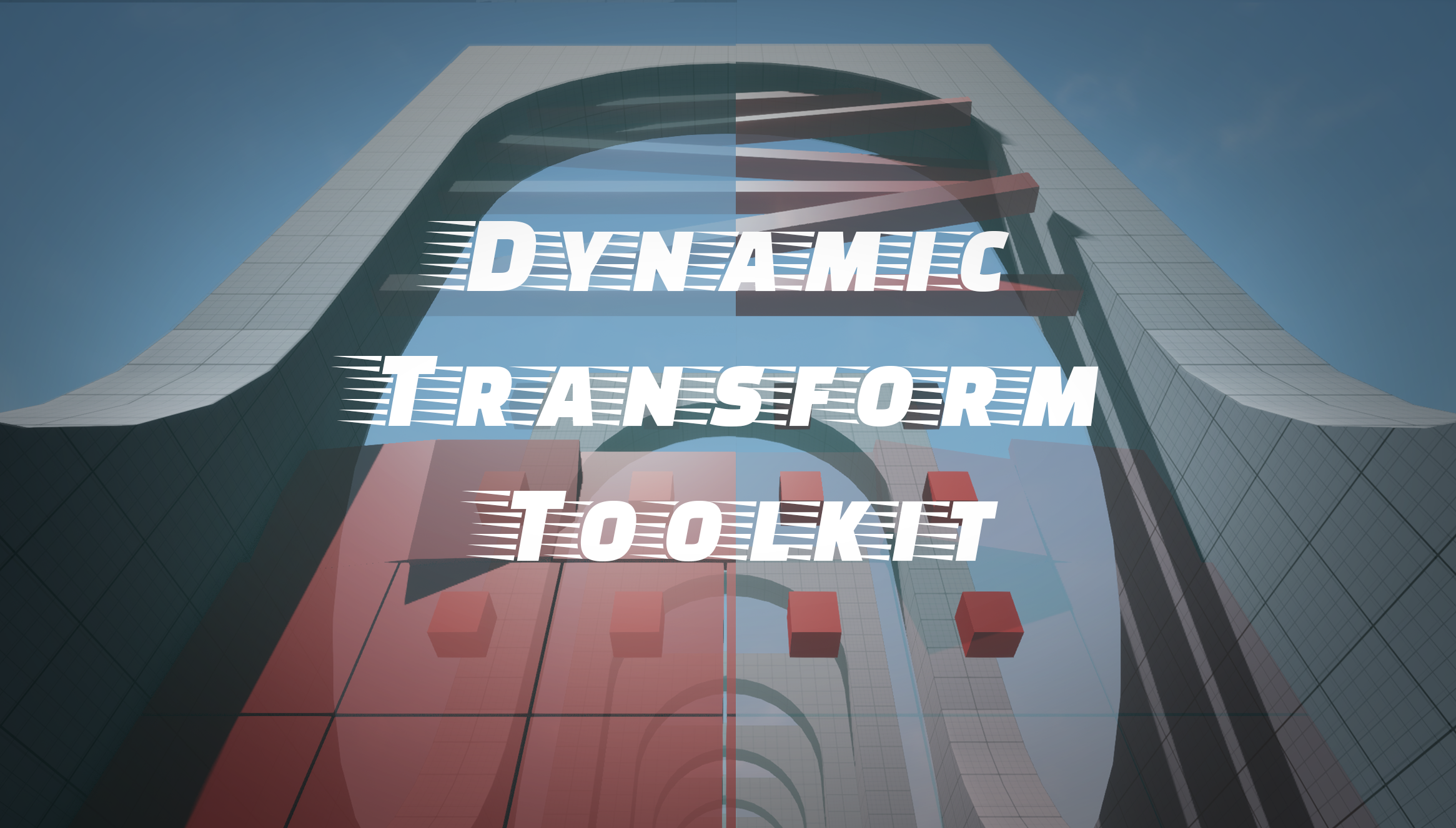 Dynamic Transform Toolkit | Fab