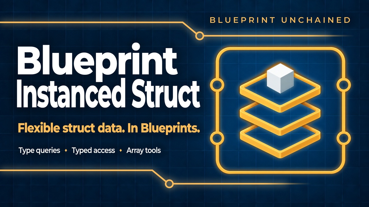 Media 1 for listing Blueprint Instanced Struct