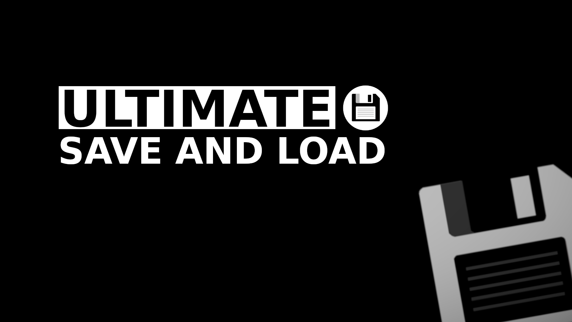 Ultimate Save And Load | Fab