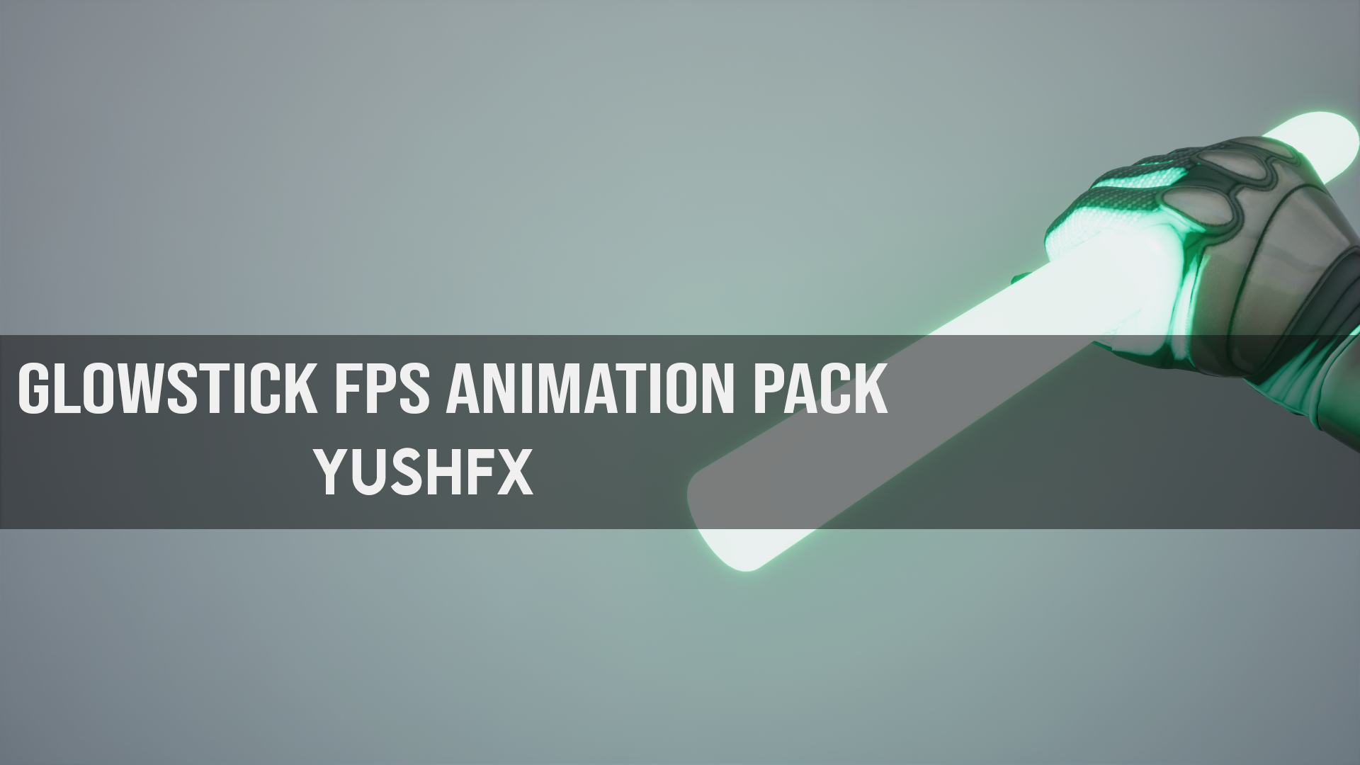Glowstick FPS Animation Pack | Fab