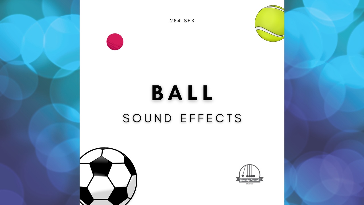 Media 1 for listing Ball Sound Effects