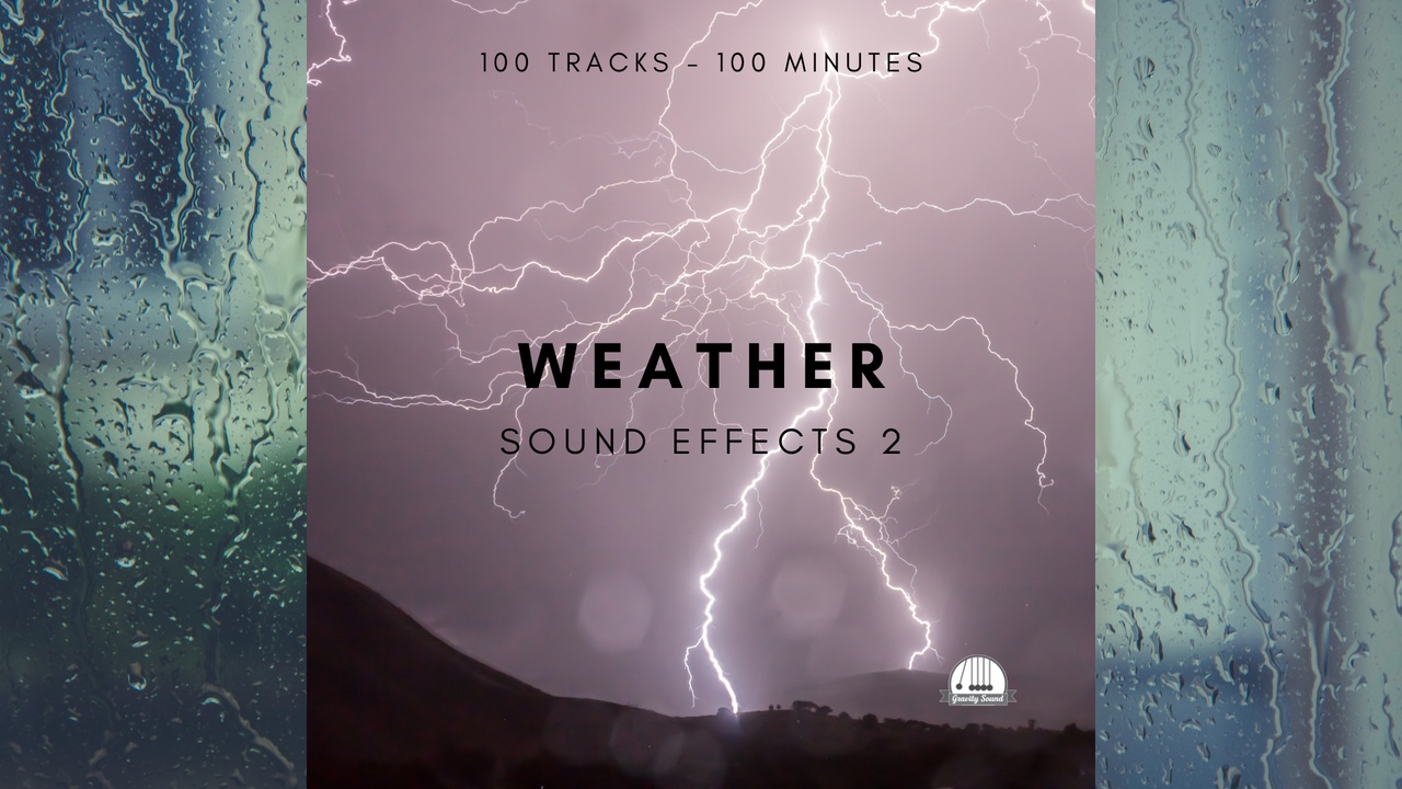 Media 1 for listing Weather Sound Effects 2