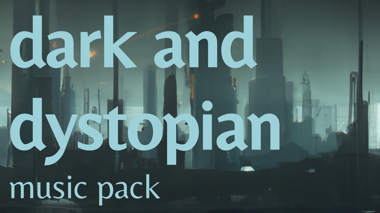 Media 1 for listing Dark and Dystopian Music Pack