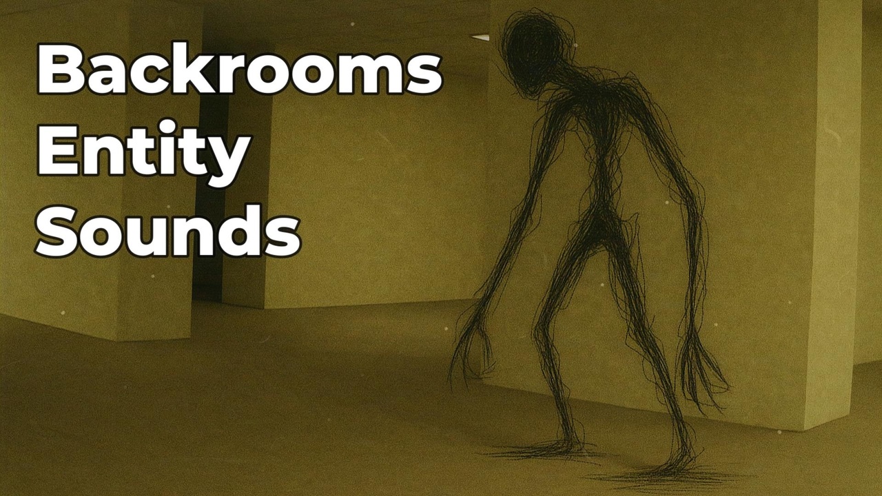 Media 1 for listing Backrooms Entity Sound Effects