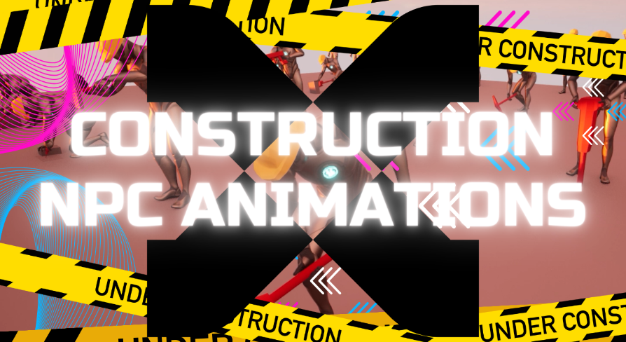 Construction NPC Animations | Fab