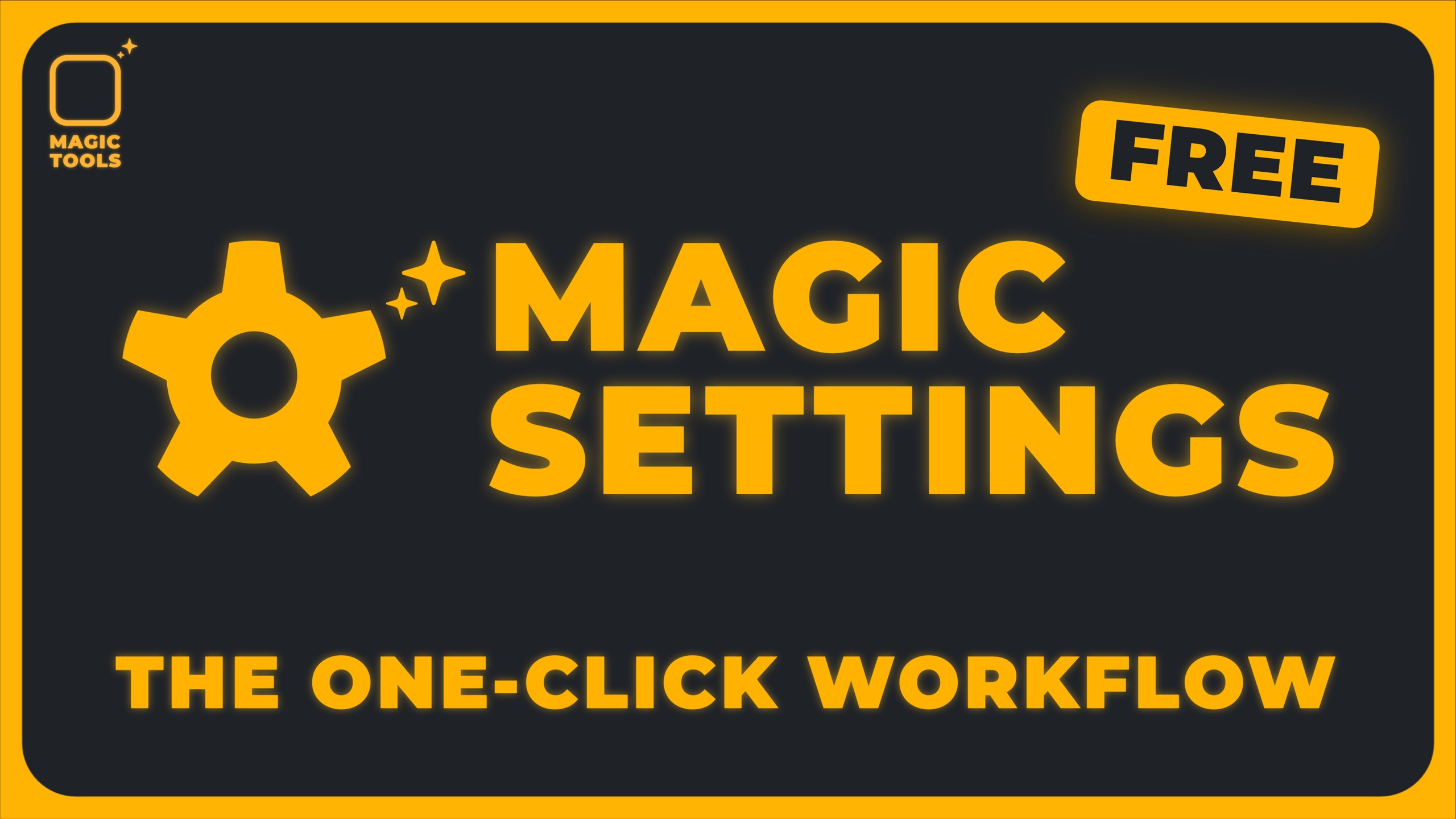 Media 1 for listing Magic Settings Free | One-Click Editor Ready Setup