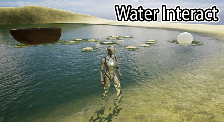 Water Interact System - Unreal Engine Free Download