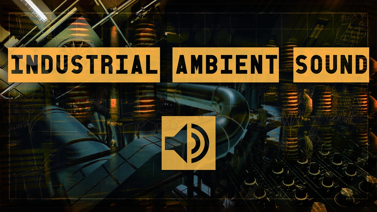 Media 1 for listing Industrial Ambient Sound