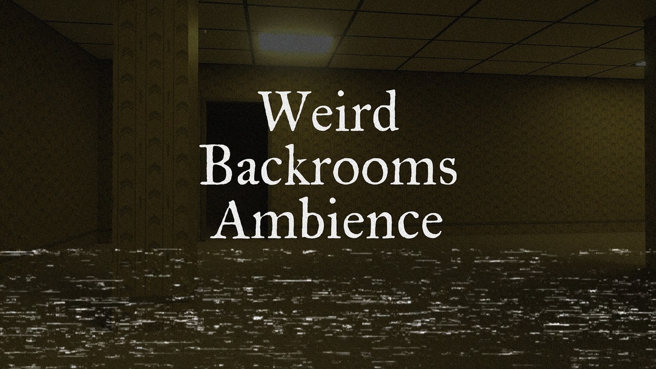 Media 1 for listing Weird Backrooms Ambience