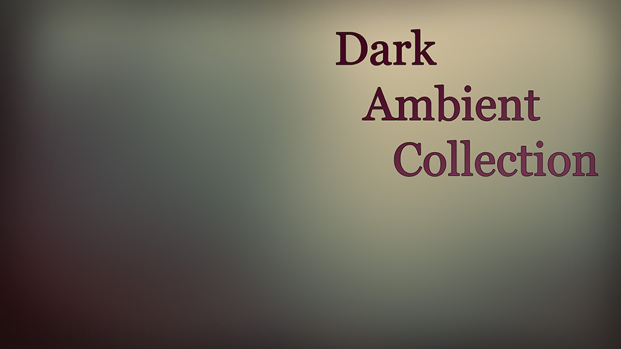 Media 1 for listing Dark Ambient Collection