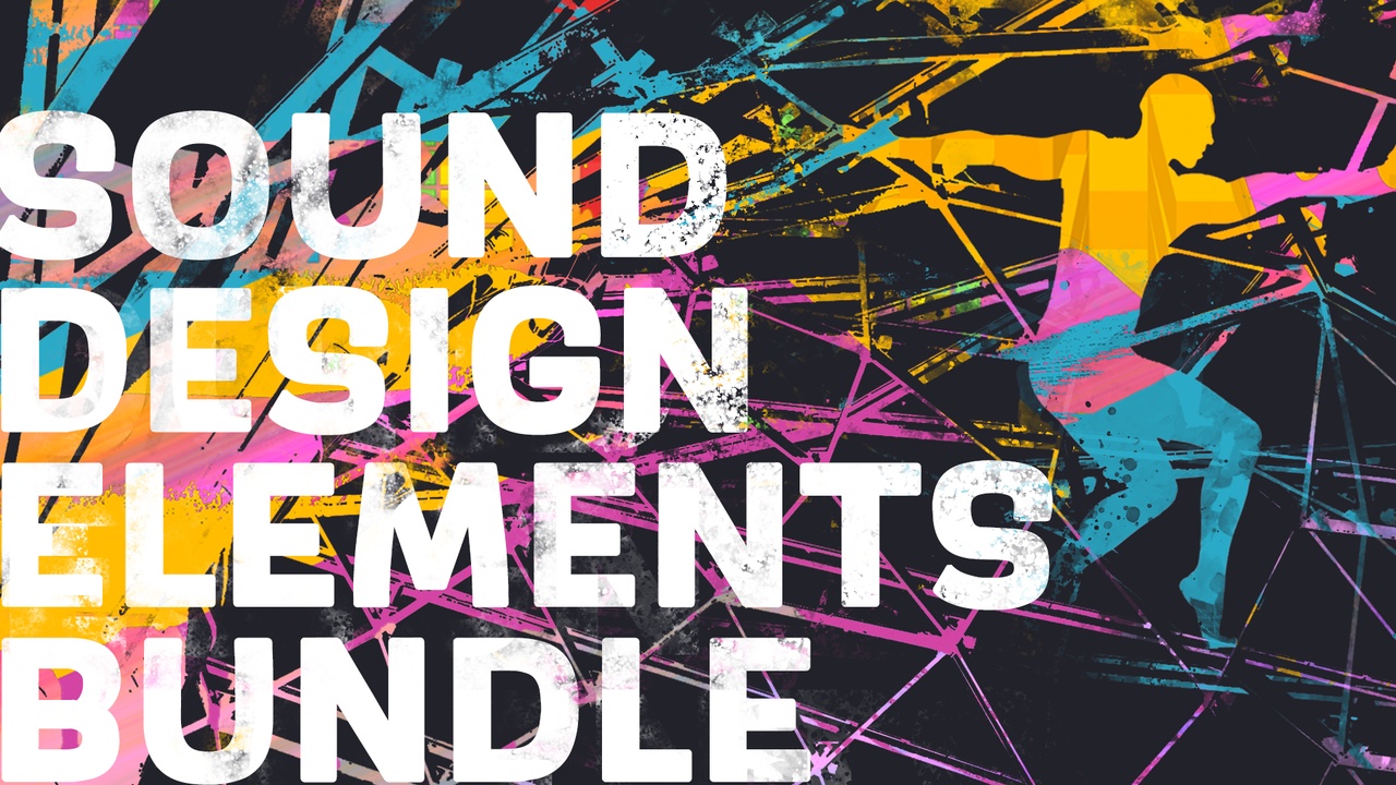 Media 1 for listing Sound Design Elements - Bundle