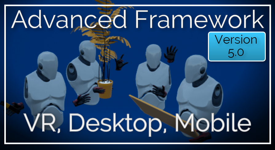 Advanced Framework VR, Mobile Desktop