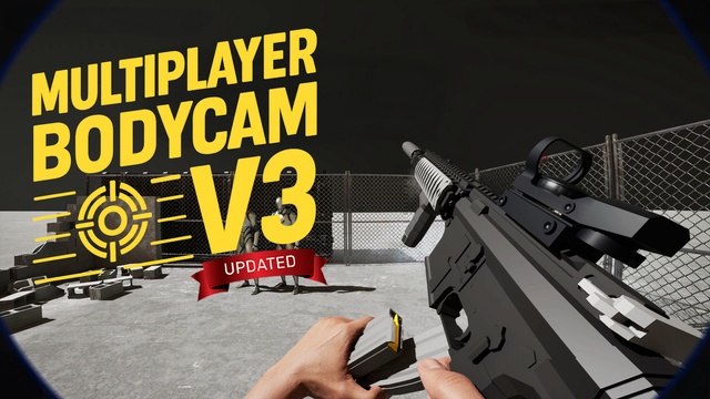 MULTIPLAYER BODYCAM