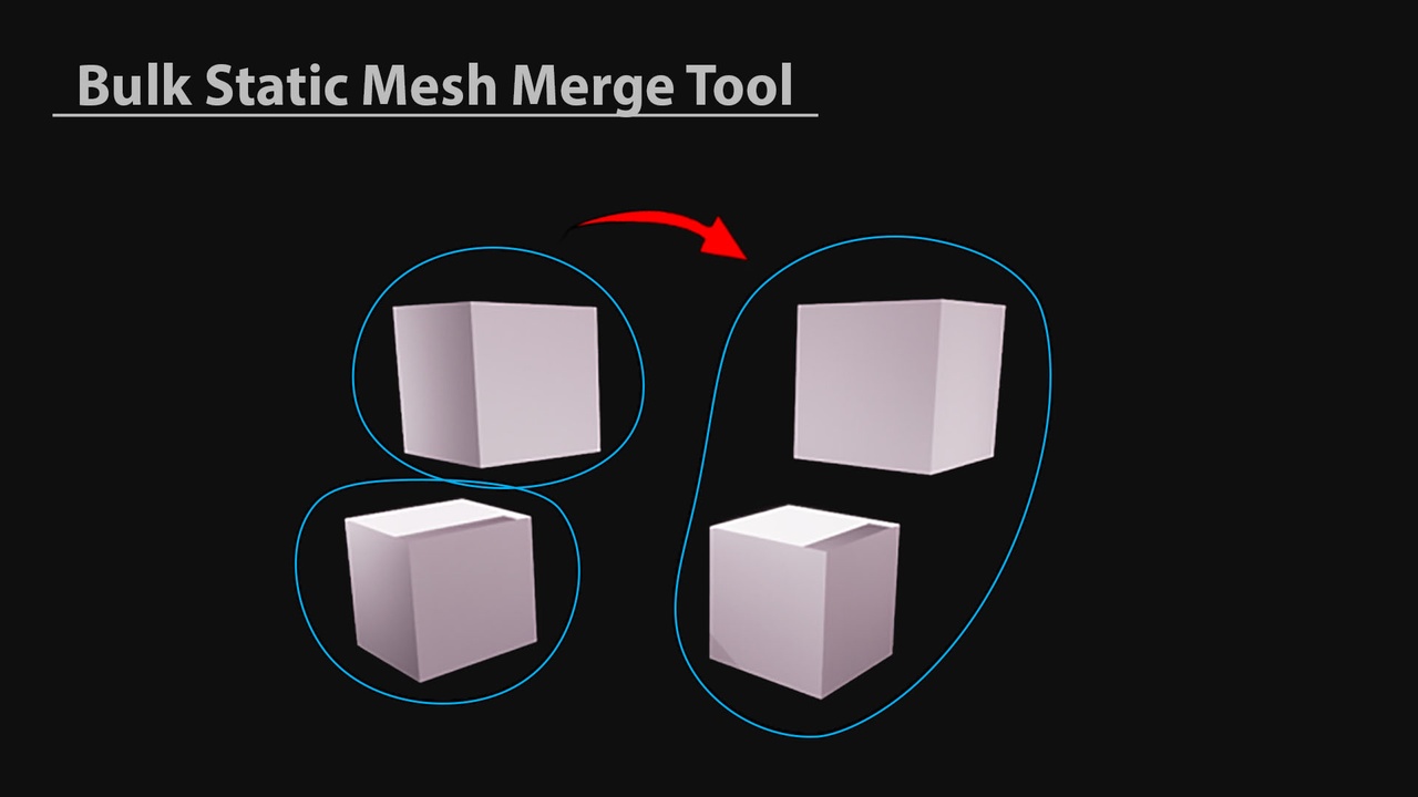 Media 1 for listing Bulk Static Mesh Merge Tool
