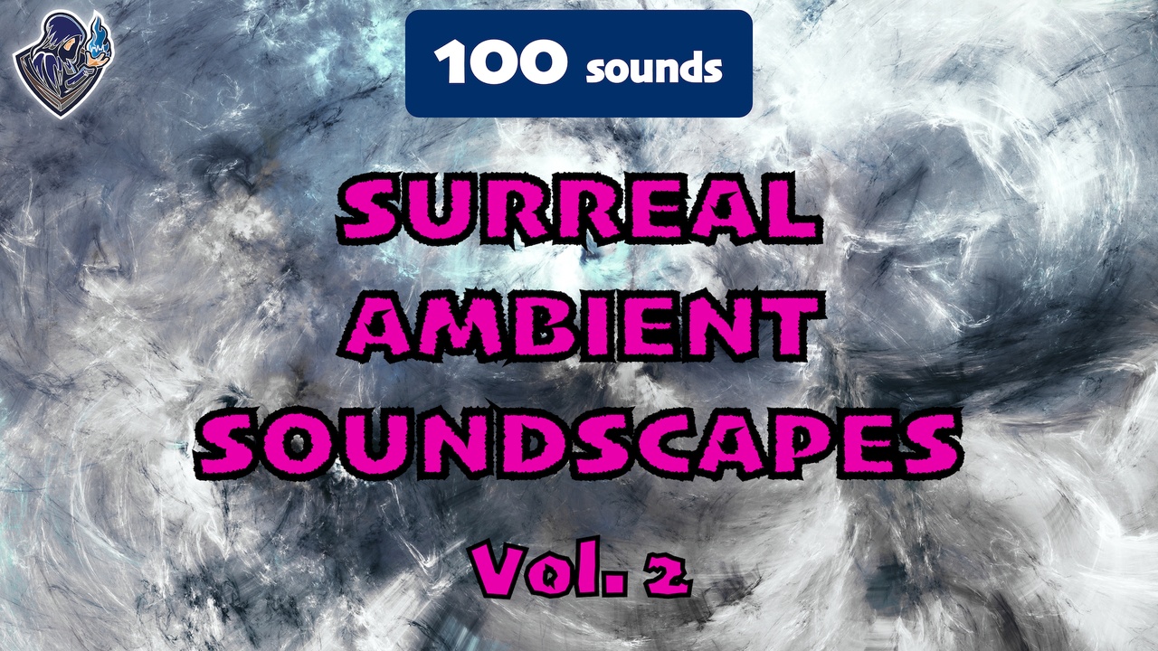 Media 1 for listing Surreal Ambient Soundscapes Vol. 2