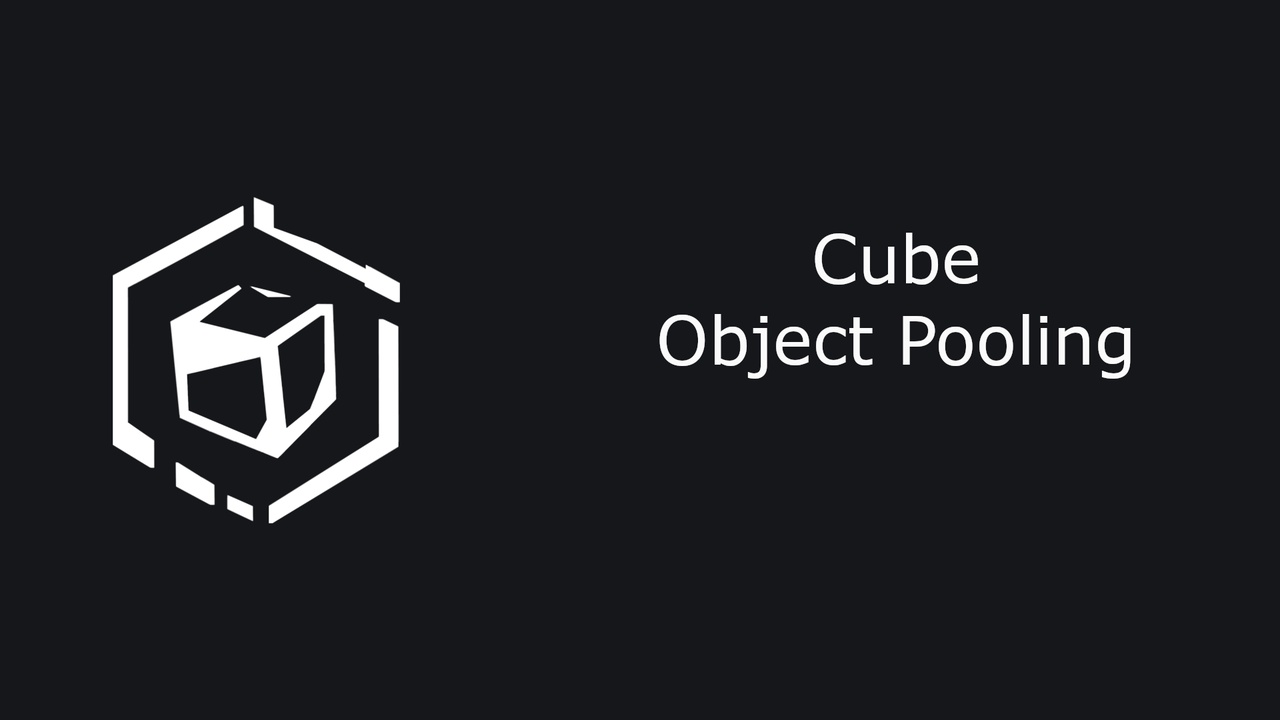 Media 1 for listing Cube Object Pooling – Advanced Subsystem Plugin