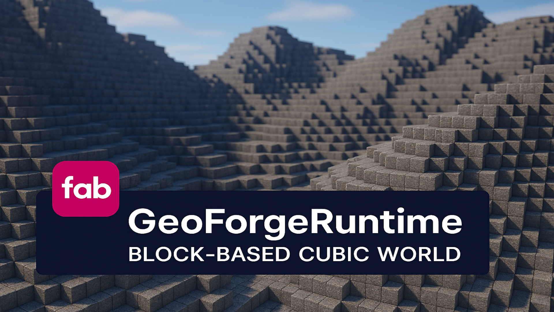 GeoForgeRuntime - Block-Based Cubic World | Fab