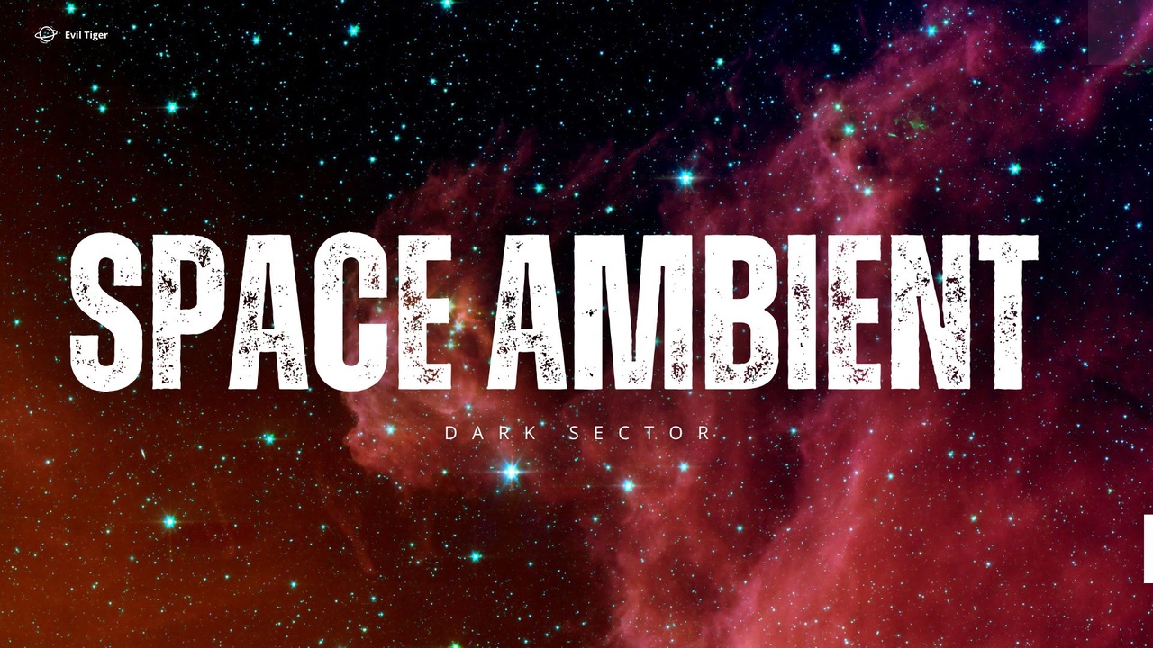 Media 1 for listing Dark Sector: Space Ambience