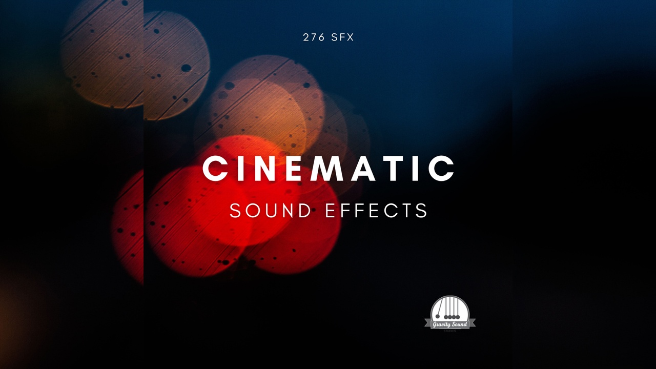 Media 1 for listing Cinematic Sound Effects