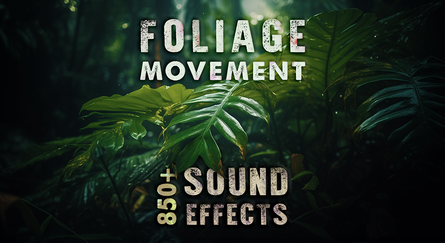 Foliage Movement Sound Effects - Vol I | Fab