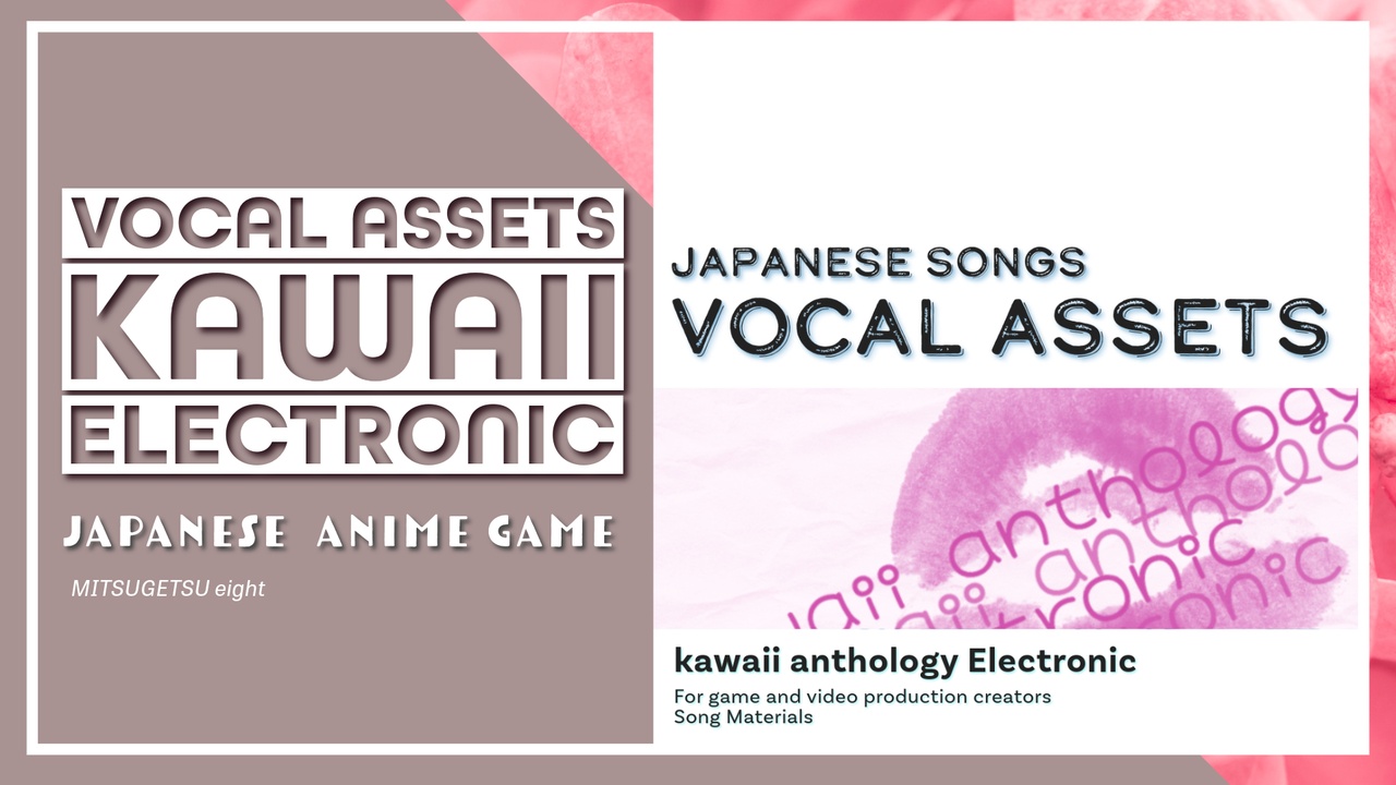 Media 1 for listing Vocal Assets_kawaii Electronic