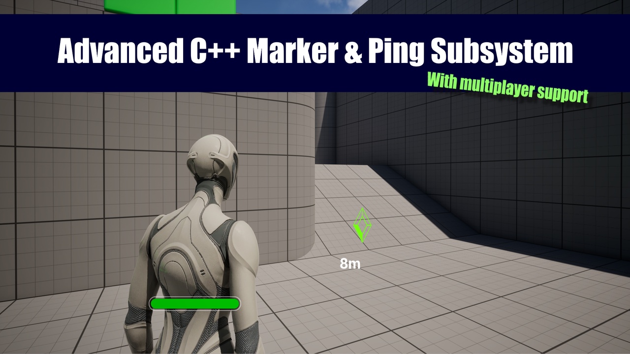 Media 1 for listing Advanced C++ Marker & Ping Subsystem