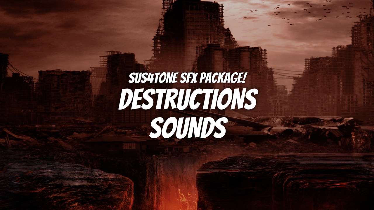 Media 1 for listing Destruction Sounds Vol.1
