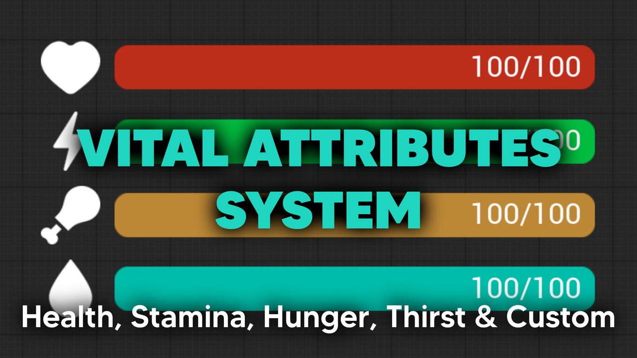 Media 1 for listing Vital Attributes System V2 (Health, Stamina, Hunger, Thirst & Custom)