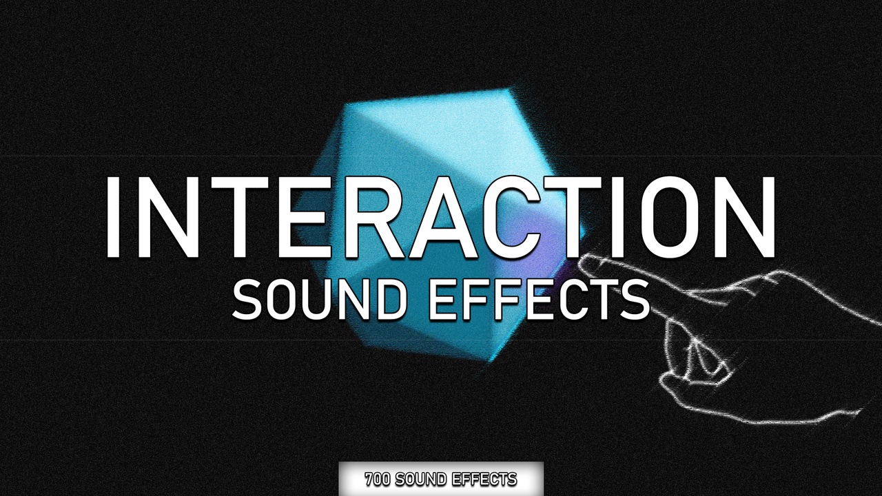 Media 1 for listing Interaction Sound Effects (700 HQ SFX)