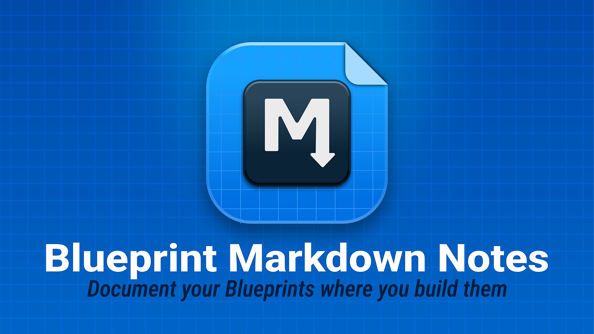 Blueprint Markdown Notes